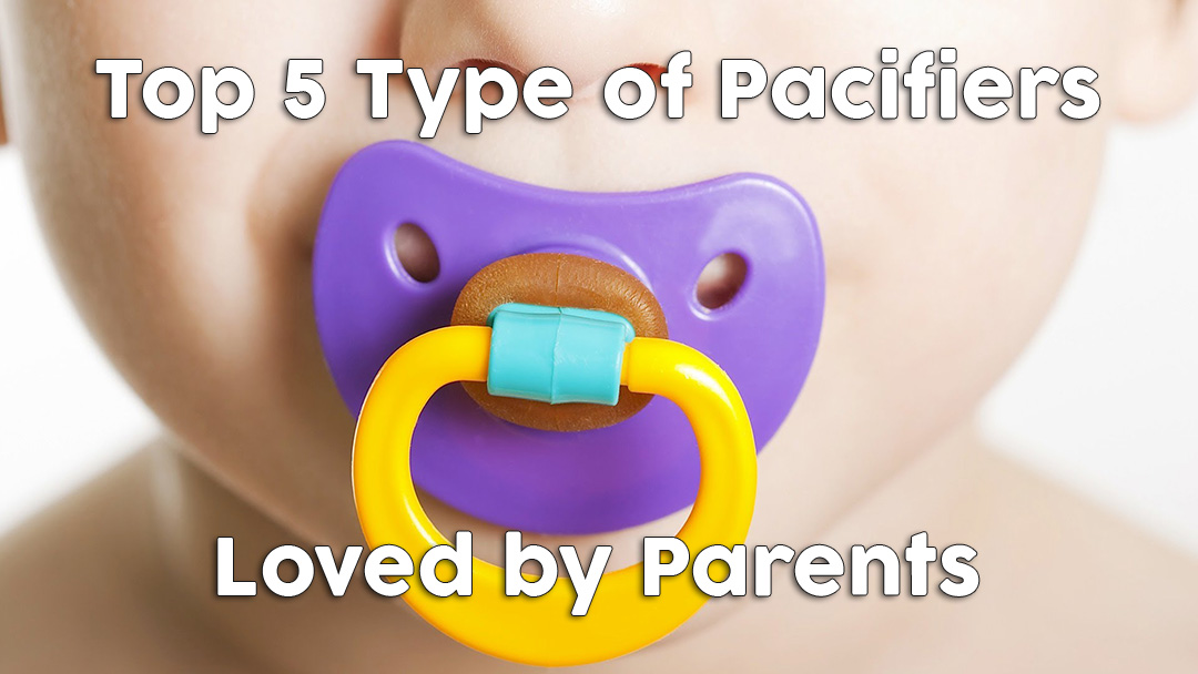 different types of pacifiers