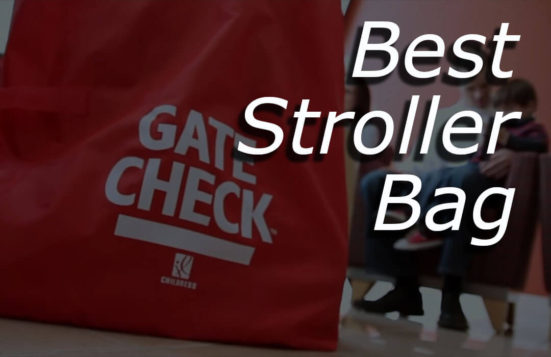 best stroller gate check bag